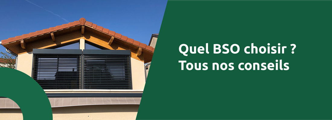 Choisir brise soleil orientable Choisir brise soleil orientable