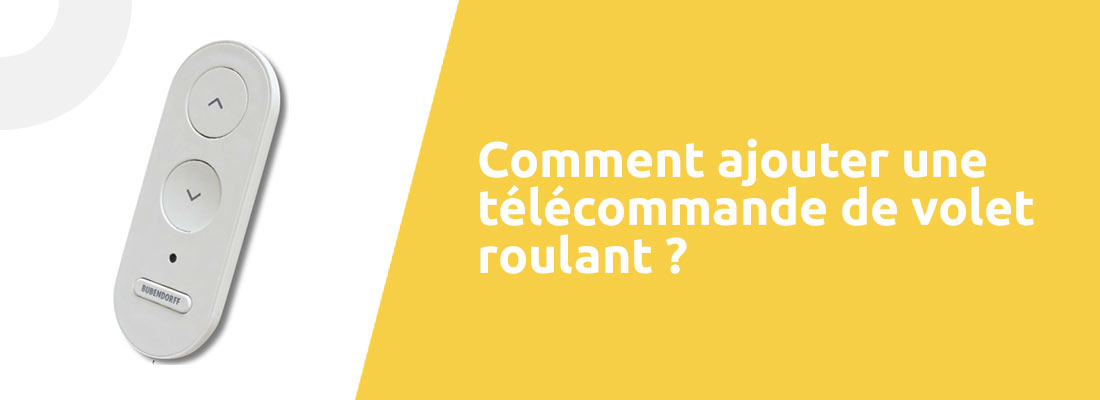 comment ajouter telecommmande volet bubendorff comment ajouter telecommmande volet bubendorff